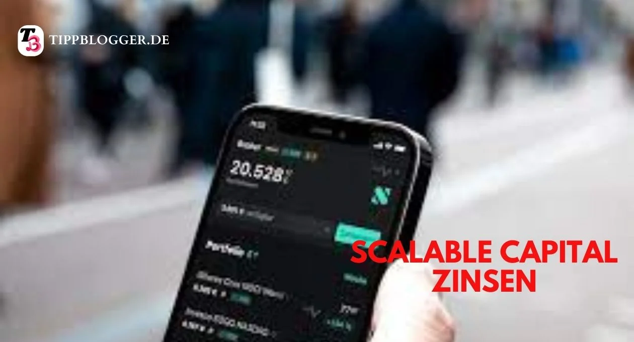 scalable capital zinsen 