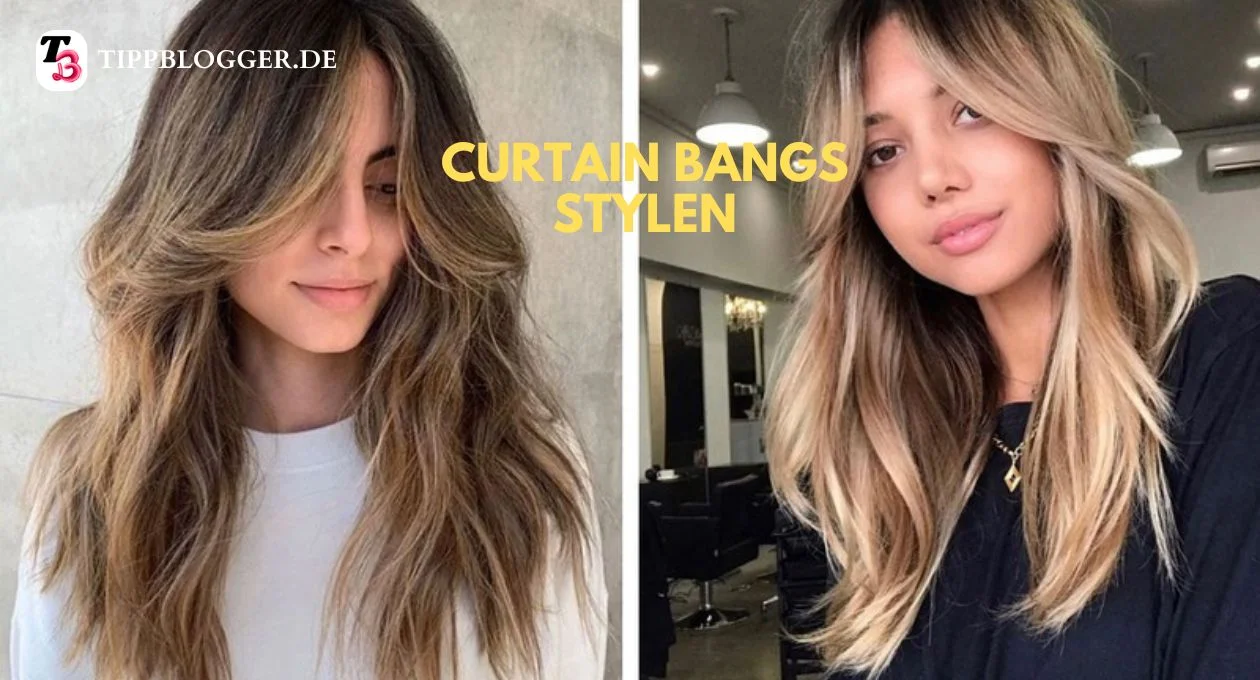 Curtain Bangs stylen